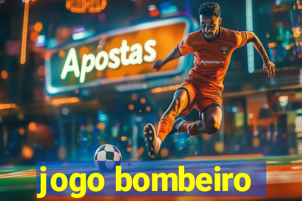 jogo bombeiro